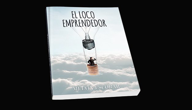 Melvin Escobar lanza el libro “El Loco Emprendedor”